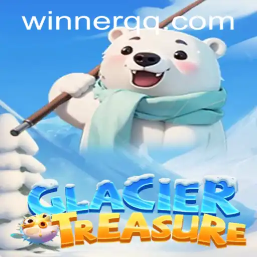 Discover the Thrills of GlacierTreasure: An Adventurous Gaming Experience