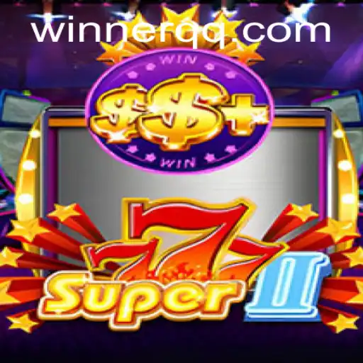 Exploring Super777II: A Deep Dive into the Exciting World of 1uuubet's Latest Game